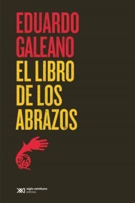 EL LIBRO DE LOS ABRAZOS EL LIBRO DE LOS ABRAZOS