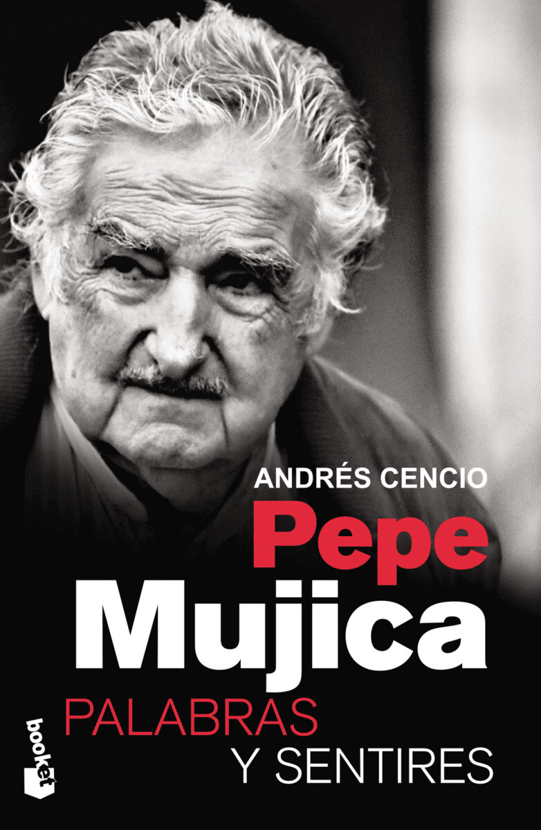 PEP MUJICA - PALABRAS Y SENTIRES EDICION DE BOLSILLO 