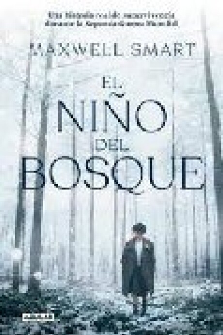 EL NIÑO DEL BOSQUE EL NIÑO DEL BOSQUE