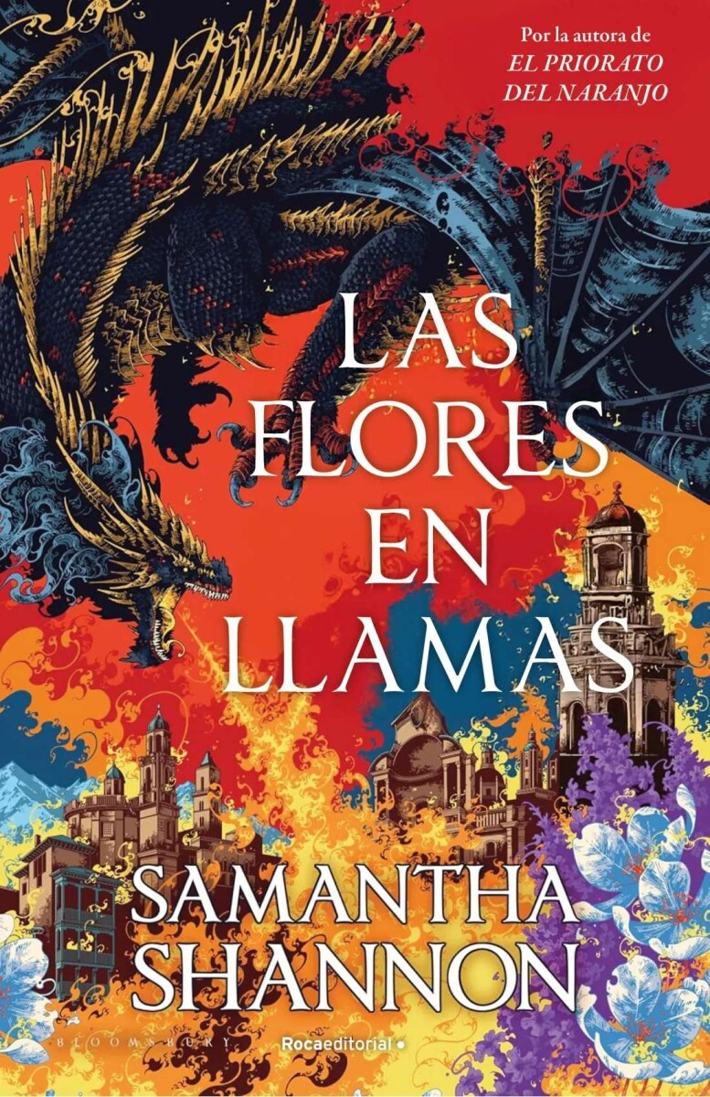 Las flores en llamas. Precuela El priorato del naranjo 