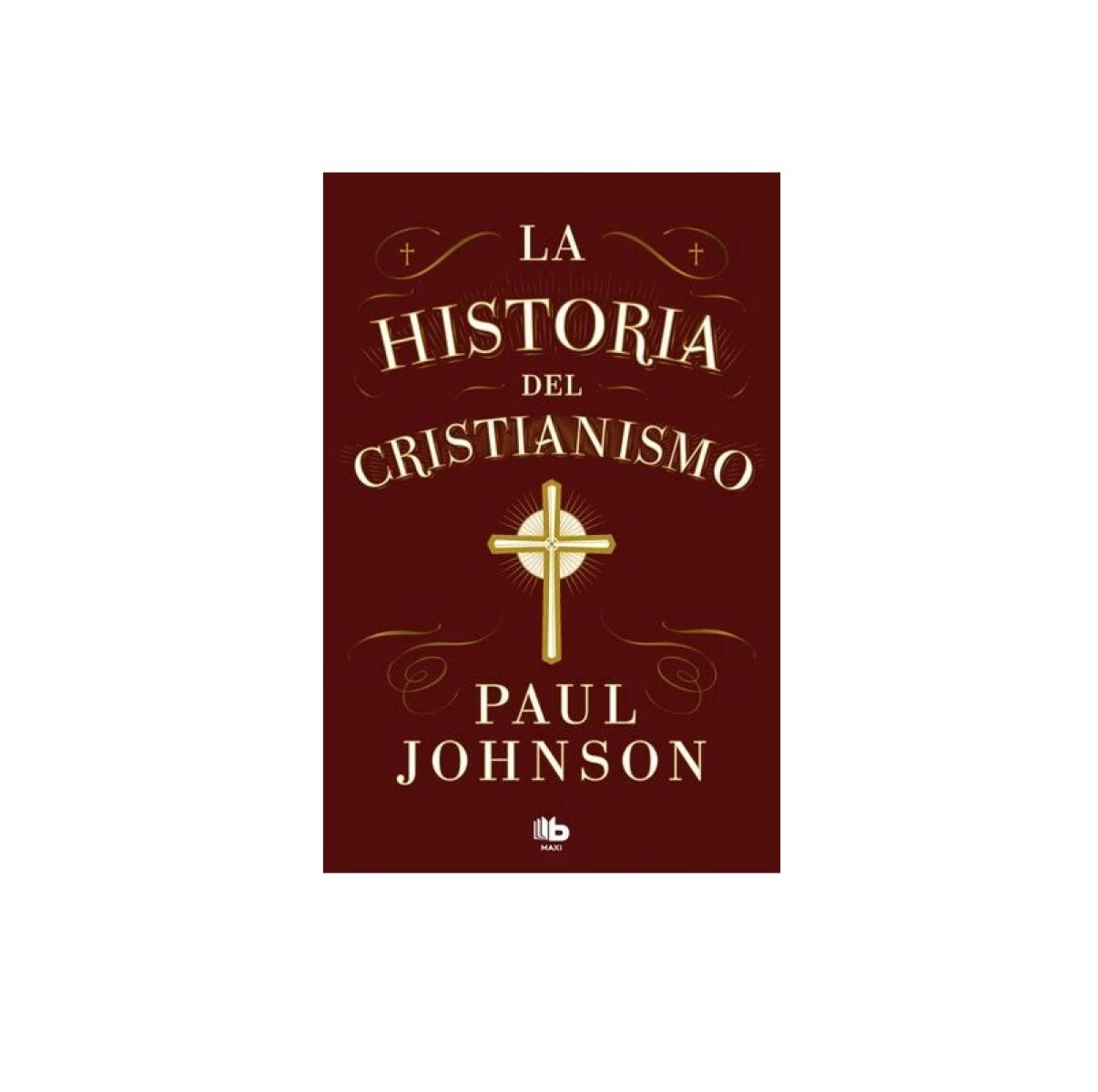 La Historia Del Cristianismo 