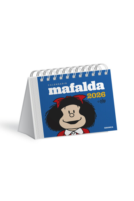 CALENDARIO MAFALDA ESCRITORIO AZUL 2026 CALENDARIO MAFALDA ESCRITORIO AZUL 2026