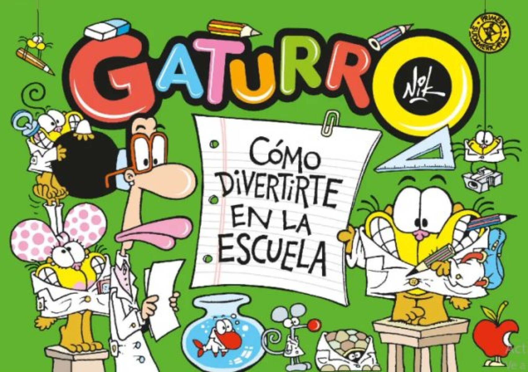 GATURRO. COMO DIVERTIRTE EN LA ESCUELA 