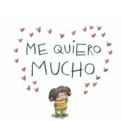 ME QUIERO MUCHO ME QUIERO MUCHO