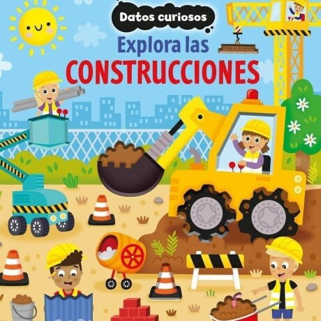 DATOS CURIOSOS - EXPLORA LAS CONSTRUCCIONES DATOS CURIOSOS - EXPLORA LAS CONSTRUCCIONES