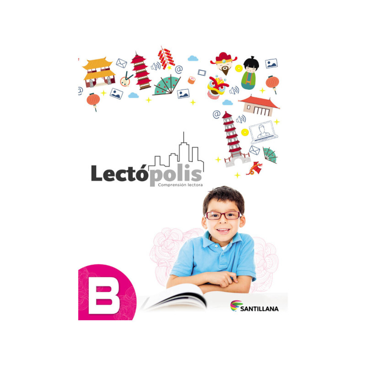Lectópolis B - Editorial Santillana 
