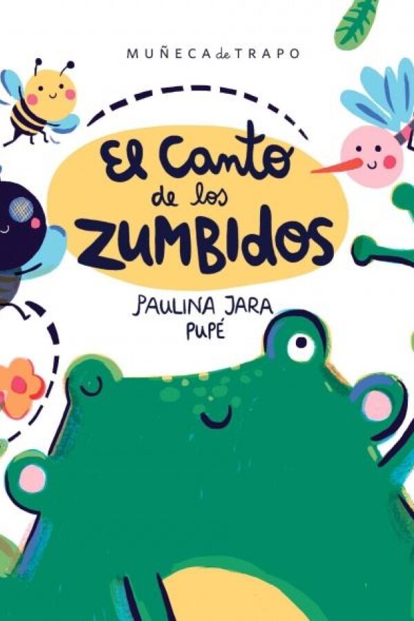 Canto De Los Zumbidos, El Canto De Los Zumbidos, El