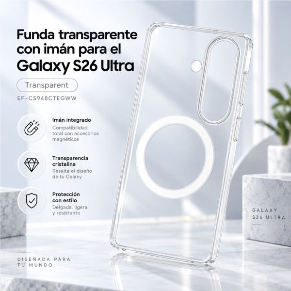 Funda Magnética Transparente Samsung Para S26 Ultra SAMSUNG S26 ULTRA MAGNET CLEAR CASE