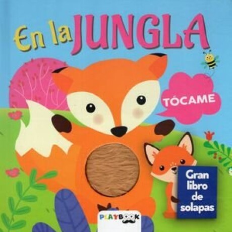 EN LA JUNGLA TOCAME EN LA JUNGLA TOCAME