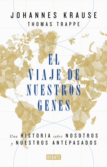 El viaje de nuestros genes El viaje de nuestros genes