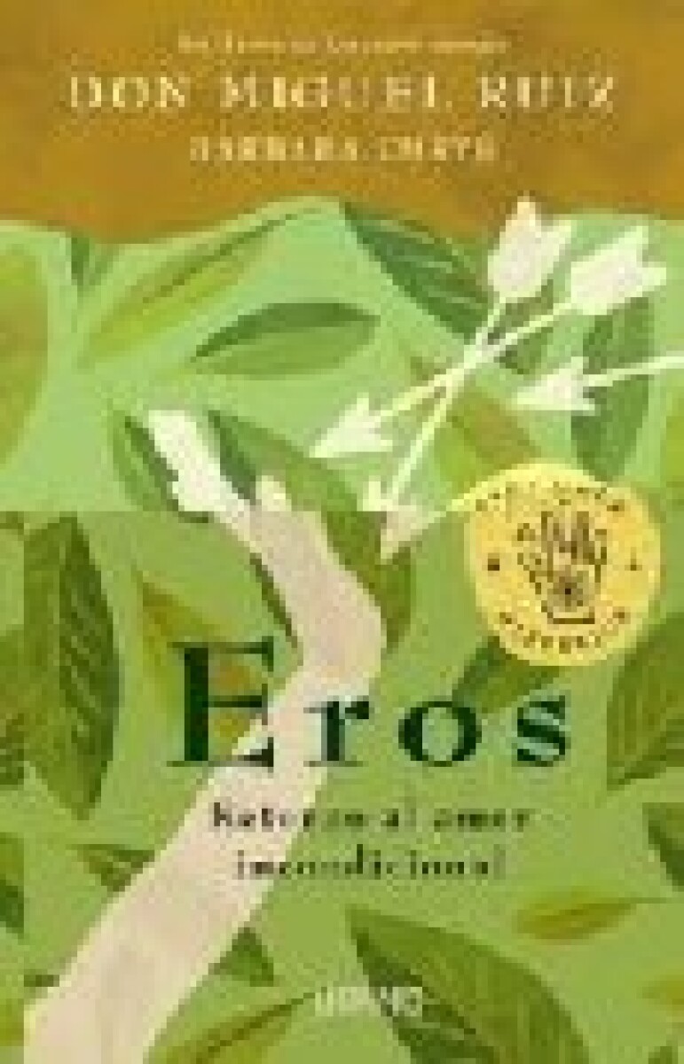 EROS. RETORNO AL AMOR INCONDICIONAL 