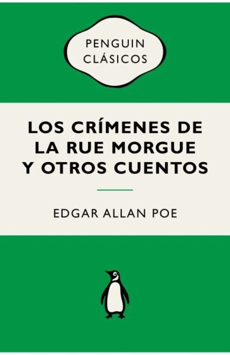 LOS CRIMENES DE LA RUE MORGUE Y OTROS CUENTOS 
