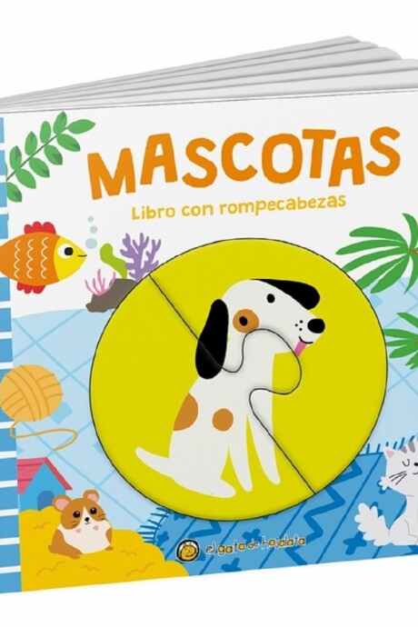 MASCOTAS - LIBRO CON ROMPECABEZAS MASCOTAS - LIBRO CON ROMPECABEZAS