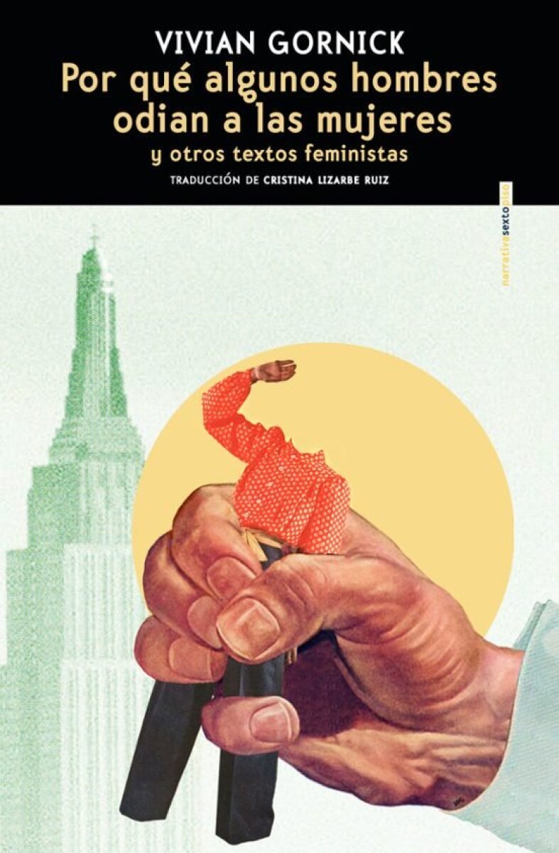 POR QUE ALGUNOS HOMBRES ODIAN A LAS MUJERES Y OTROS TEXTOS FEMINISTAS 
