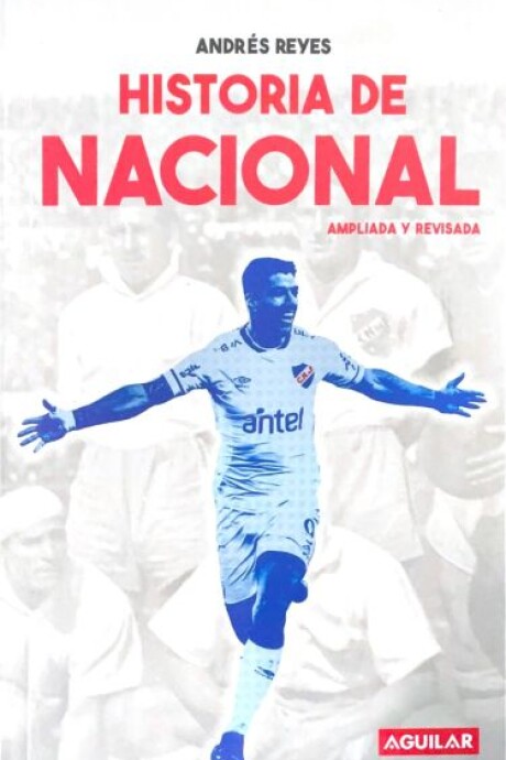 HISTORIA DE NACIONAL (NUEVA EDICION 2023) HISTORIA DE NACIONAL (NUEVA EDICION 2023)