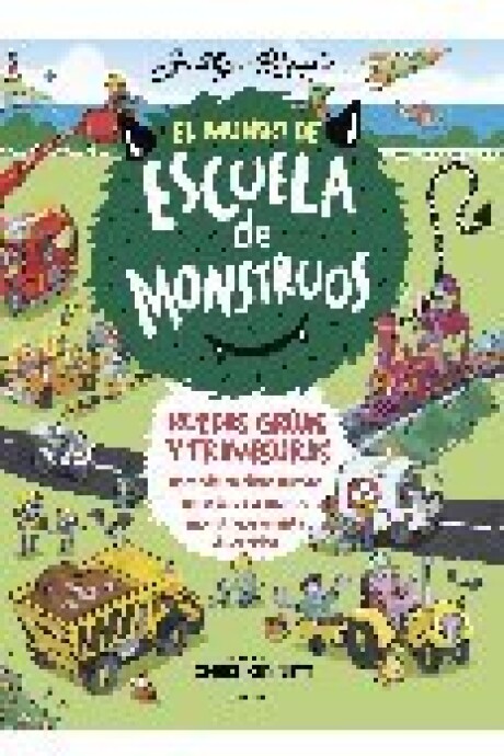 EL MUNDO DE ESCUELA DE MONSTRUOS 1 - RUEDAS, VIAS Y TRAVESURAS EL MUNDO DE ESCUELA DE MONSTRUOS 1 - RUEDAS, VIAS Y TRAVESURAS
