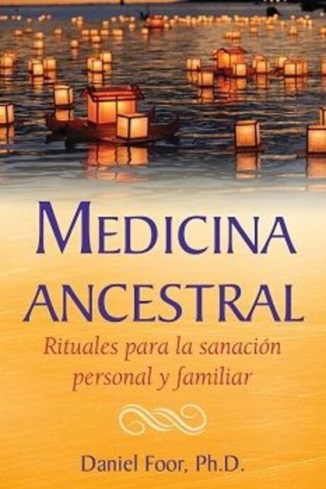 MEDICINA ANCESTRAL MEDICINA ANCESTRAL