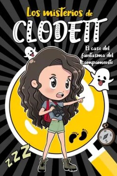 MISTERIOS DE CLODETT 4 - EL CASO DEL FANTASMA DEL CAMPAMENTO MISTERIOS DE CLODETT 4 - EL CASO DEL FANTASMA DEL CAMPAMENTO