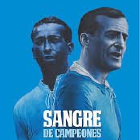 SANGRE DE CAMPEONES SANGRE DE CAMPEONES