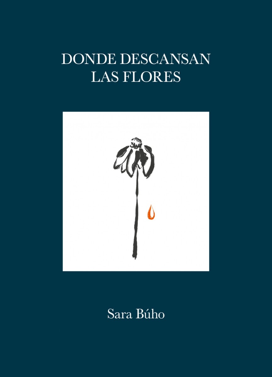 Donde descansan las flores 