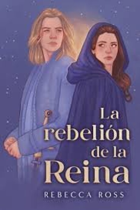 LA REBELION DE LA REINA LA REBELION DE LA REINA