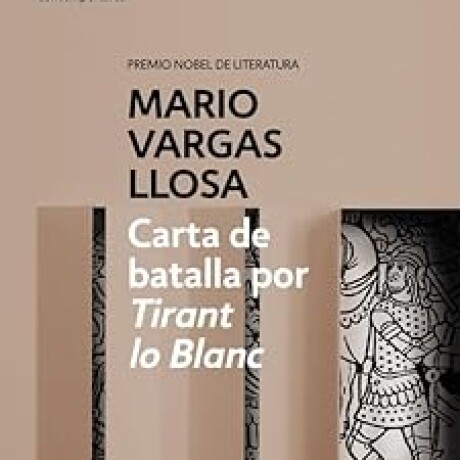 CARTA DE BATALLA POR TIRANT LO BLANC CARTA DE BATALLA POR TIRANT LO BLANC