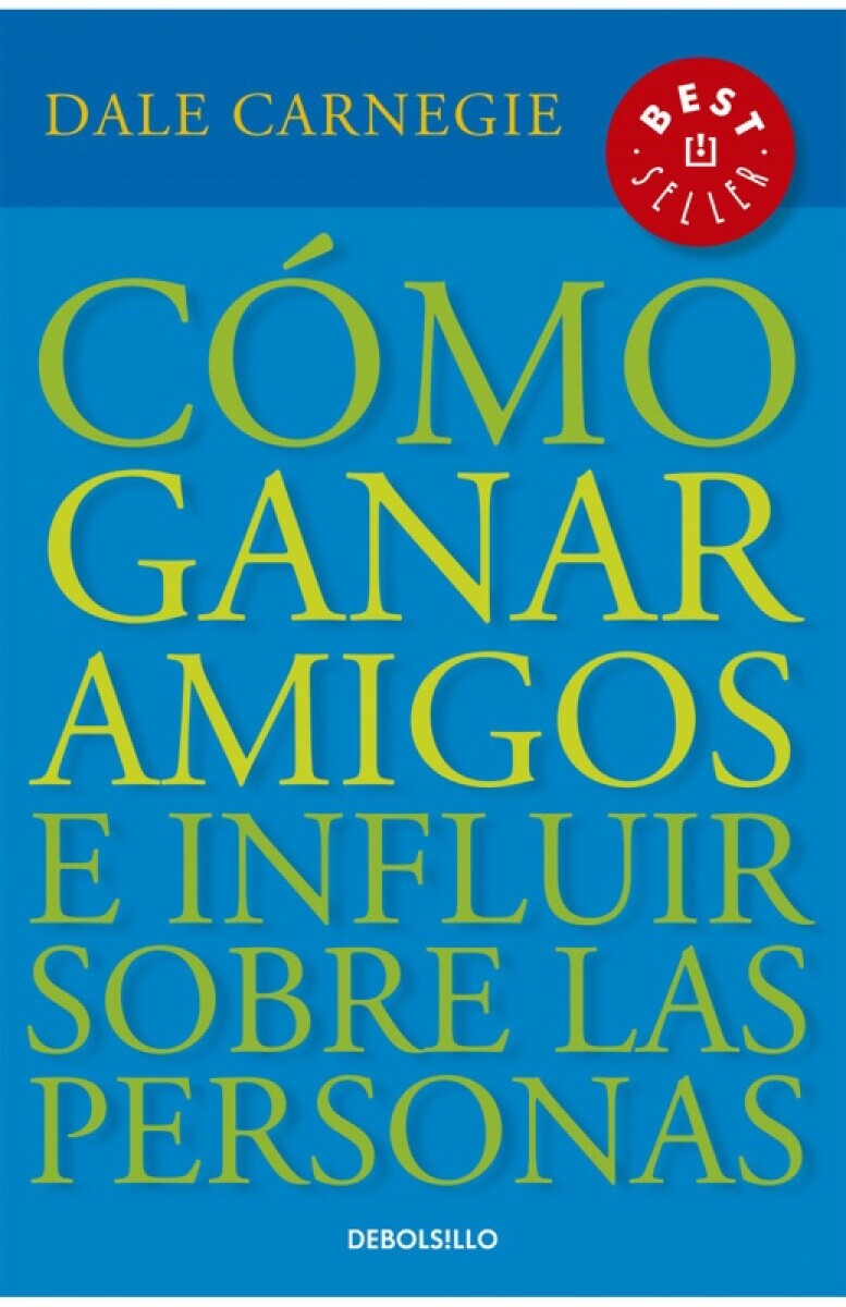 Como Ganar Amigos E Influir Sobre Las Personas 