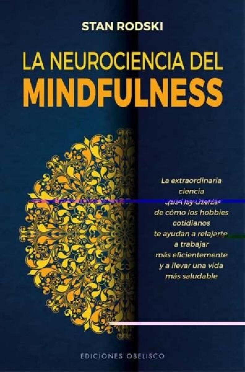 LA NEUROCIENCIA DEL MINDFULNESS 