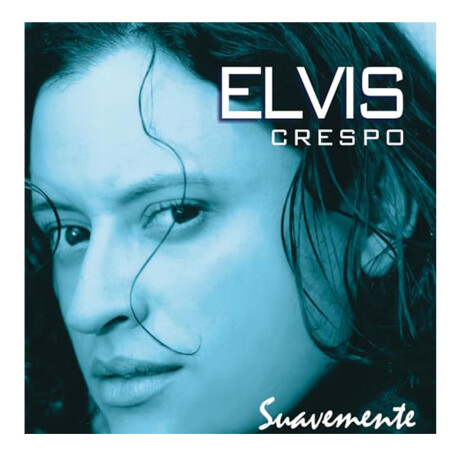 Elvis Crespo - Suavemente - Vinilo Elvis Crespo - Suavemente - Vinilo