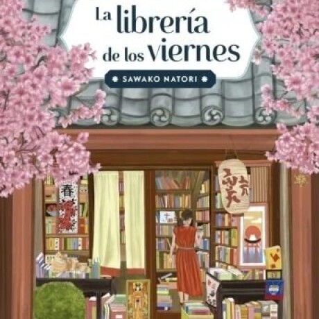 LA LIBRERIA DE LOS VIERNES LA LIBRERIA DE LOS VIERNES