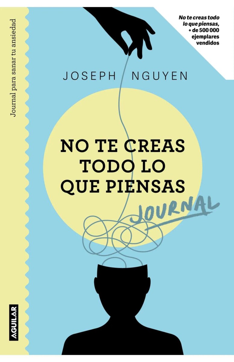 Journal. No te creas todo lo que piensas 