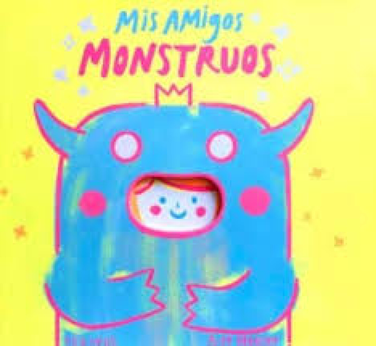 MIS AMIGOS MOSNTRUOS 