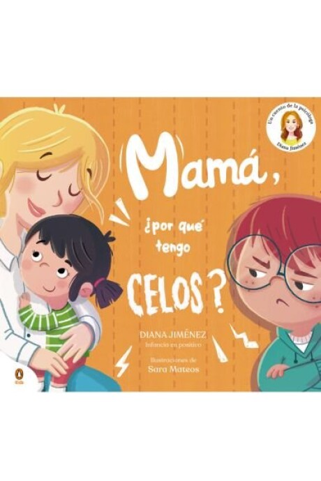 MAMA, ¿POR QUE TENGO CELOS? MAMA, ¿POR QUE TENGO CELOS?