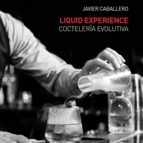 Liquid Experience - Cocteleria Evolutiva Liquid Experience - Cocteleria Evolutiva