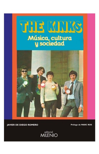 The Kinks. Música, cultura y sociedad The Kinks. Música, cultura y sociedad