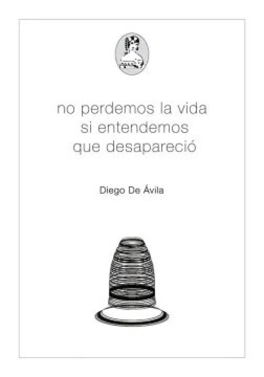 NO PERDEMOS LA VIDA SI ENTENDEMOS QUE DESAPARECIO 