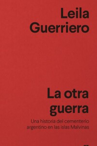 Otra Guerra, La Otra Guerra, La