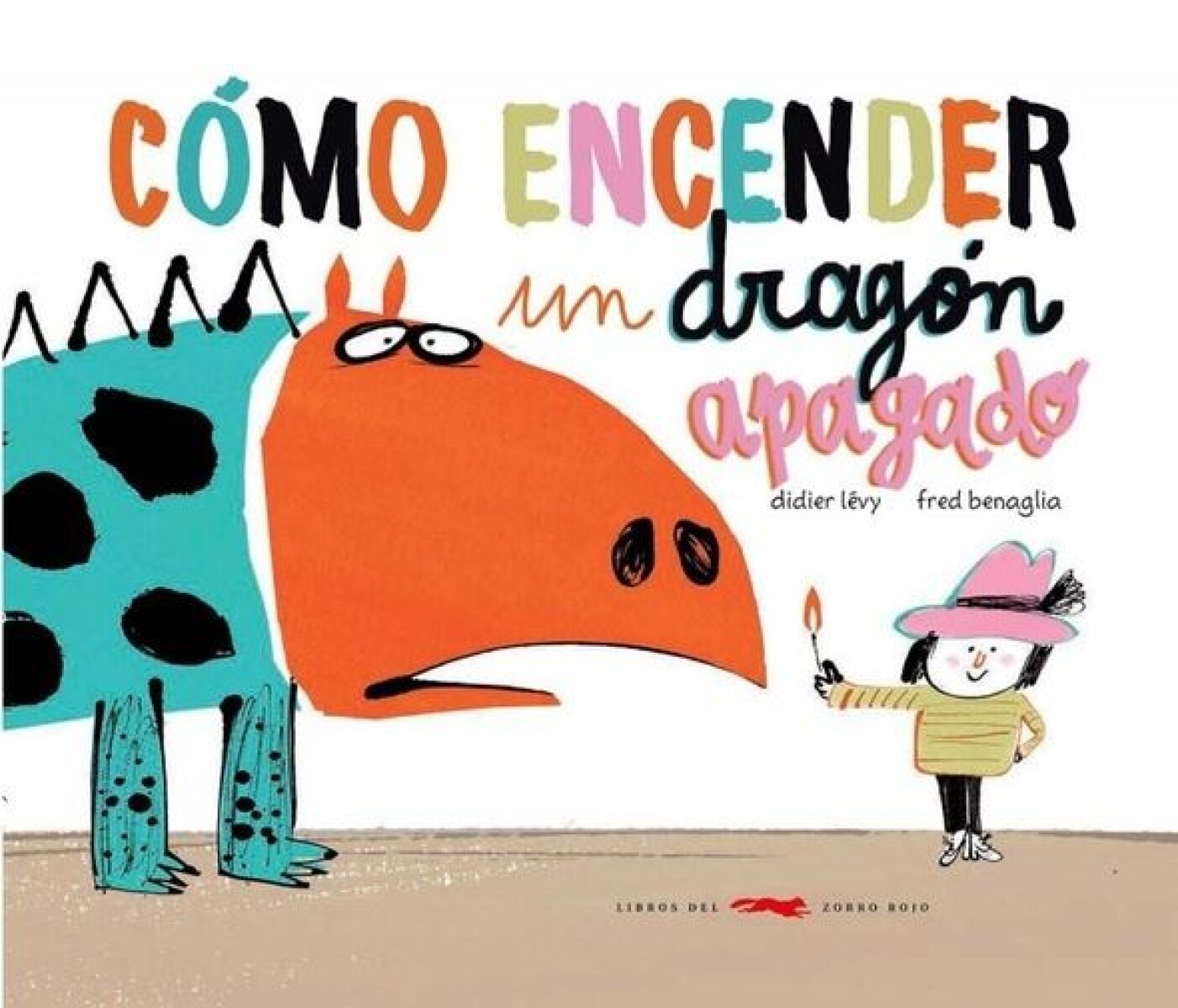 Cómo Encender Un Dragón Apagado (tapa Dura) 