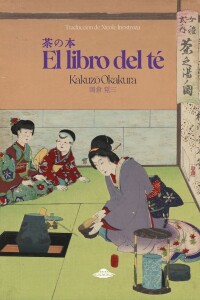 Libro Del Te, El Libro Del Te, El