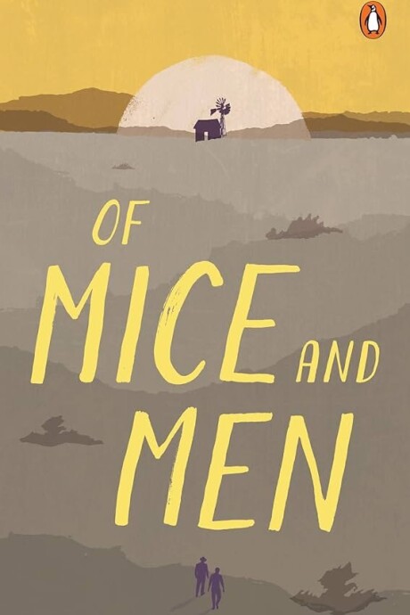 OF MICE AND MEN OF MICE AND MEN