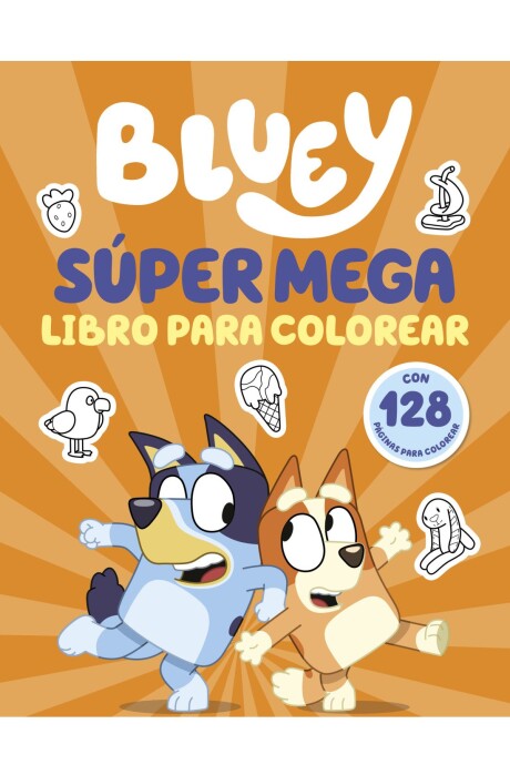 BLUEY SUPER MEGA LIBRO PARA COLOREAR BLUEY SUPER MEGA LIBRO PARA COLOREAR