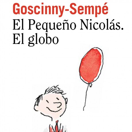 PEQUEÑO NICOLAS 14, EL - EL GLOBO PEQUEÑO NICOLAS 14, EL - EL GLOBO