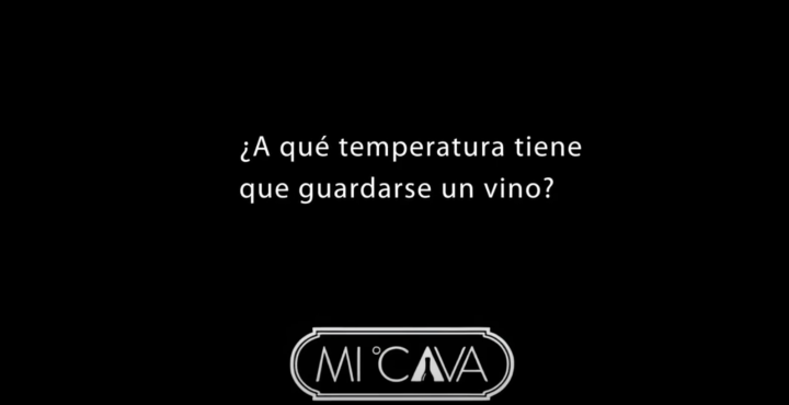 ¿A qué temperatura se guarda el vino?