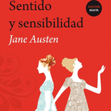 SENTIDO Y SENSIBILIDAD SENTIDO Y SENSIBILIDAD