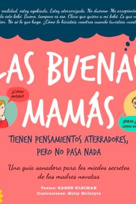LAS BUENAS MAMAS TIENEN PENSAMIENTOS ATERRADORES LAS BUENAS MAMAS TIENEN PENSAMIENTOS ATERRADORES