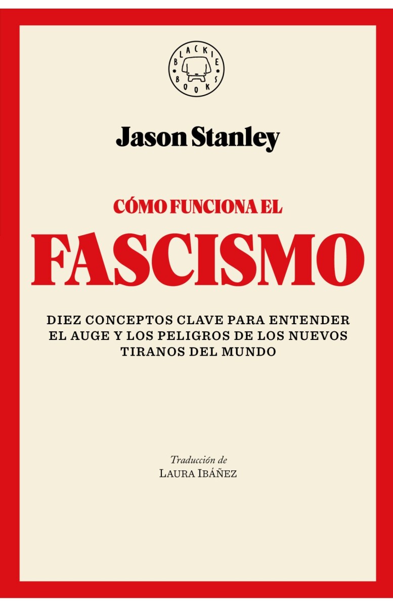 COMO FUNCIONA EL FASCISMO 