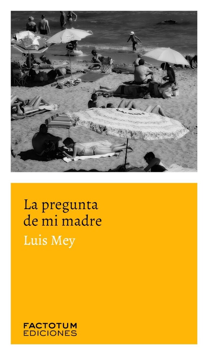 Pregunta De Mi Madre, La 