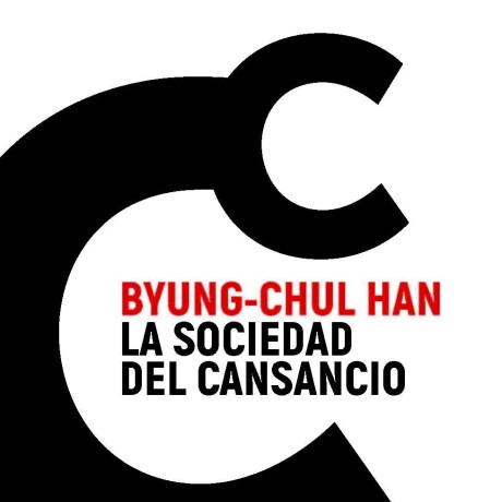 SOCIEDAD DEL CANSANCIO, LA SOCIEDAD DEL CANSANCIO, LA