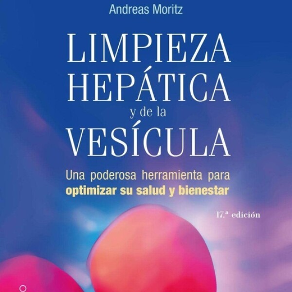 Limpieza Hepatica Y De La Vesicula Limpieza Hepatica Y De La Vesicula