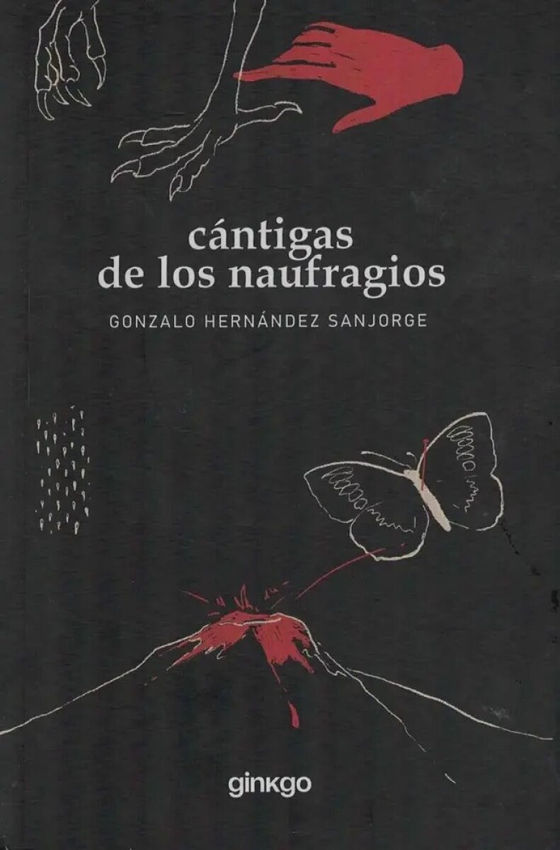 LA SANGRE ES UN HECHIZO TRANSITORIO/ CANTIGAS DE LOS NAUFRAGIOS 